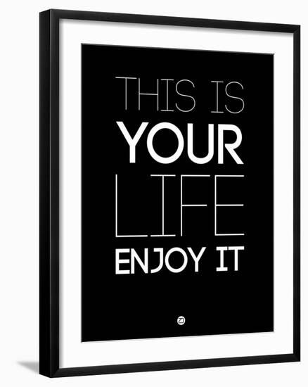 This Is Your Life Black-NaxArt-Framed Art Print