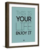This Is Your Life Blue-NaxArt-Framed Art Print