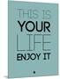 This Is Your Life Blue-NaxArt-Mounted Art Print