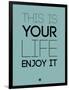 This Is Your Life Blue-NaxArt-Framed Art Print