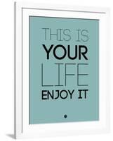 This Is Your Life Blue-NaxArt-Framed Art Print