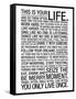 This Is Your Life Motivational Poster-null-Framed Stretched Canvas