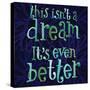 This Isn�t a Dream-Robbin Rawlings-Stretched Canvas