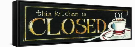 This Kitchen Is Closed-Jennifer Garant-Framed Stretched Canvas