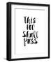 This Too Shall Pass-Brett Wilson-Framed Art Print