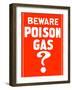 This Vintage World War I Poster Reads, Beware Poison Gas-Stocktrek Images-Framed Photographic Print