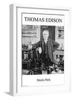 Thomas Edison - Menlo Park-null-Framed Art Print