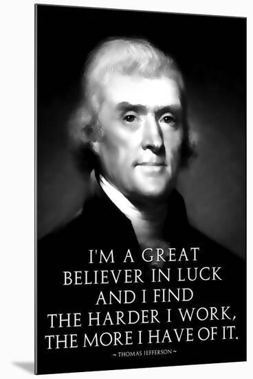 Thomas Jefferson Work Hard Quote-null-Mounted Photo