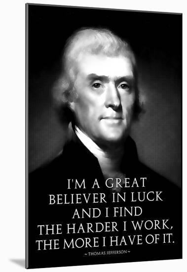 Thomas Jefferson Work Hard-null-Mounted Poster