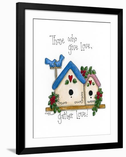 Those Who Give Love, Gather Love-Debbie McMaster-Framed Giclee Print