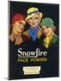 Three Girls of the Ginger Rogers Era Who Use Snowfire Face Powder-Wilton Williams-Mounted Art Print