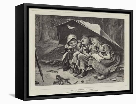 Three Little Kittens-Joseph Clark-Framed Stretched Canvas