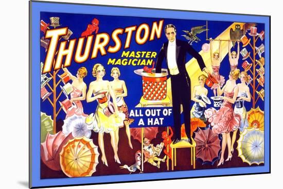 Thurston, Master Magician All Out of a Hat-null-Mounted Art Print