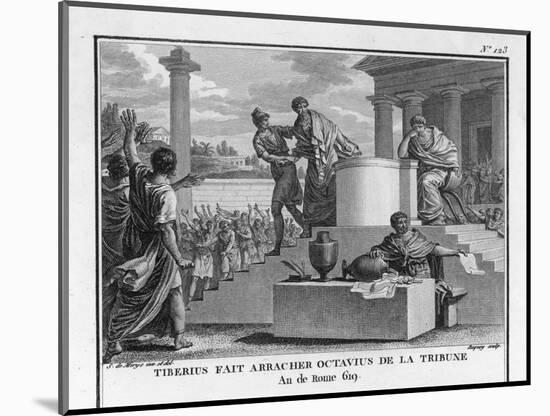 Tiberius Gracchus Unconstitutionally Deposes Octavius from the Office of Tribune-Augustyn Mirys-Mounted Art Print