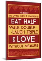 Tibetan Proverb: Eat Half & Love-null-Mounted Poster