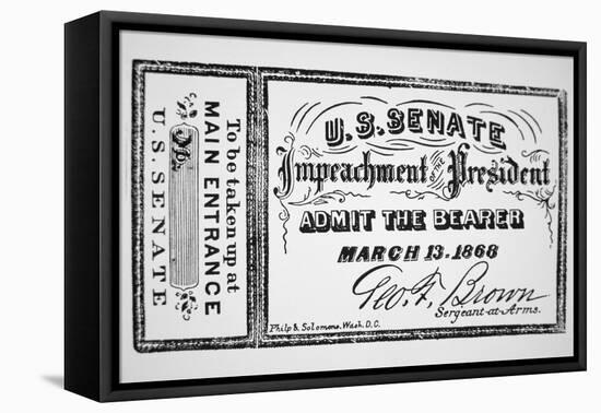 Ticket for the Impeachment of President Andrew Johnson-American School-Framed Stretched Canvas