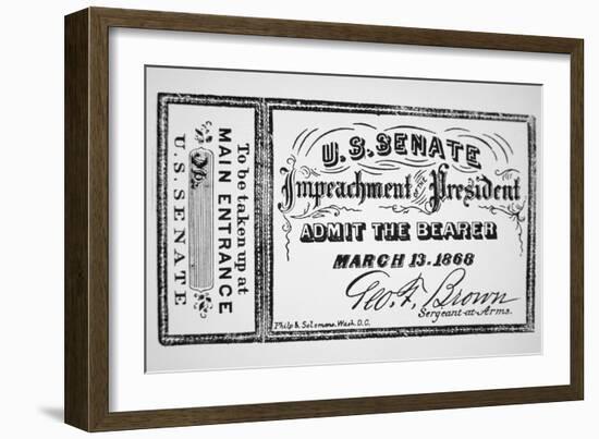 Ticket for the Impeachment of President Andrew Johnson-American School-Framed Giclee Print