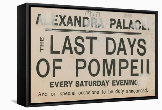 Ticket for the Last Days of Pompeii at the Alexandra Palace-English School-Framed Stretched Canvas