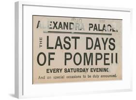 Ticket for the Last Days of Pompeii at the Alexandra Palace-English School-Framed Giclee Print