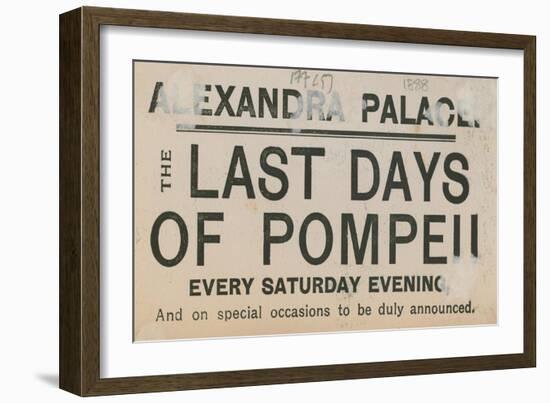 Ticket for the Last Days of Pompeii at the Alexandra Palace-English School-Framed Giclee Print