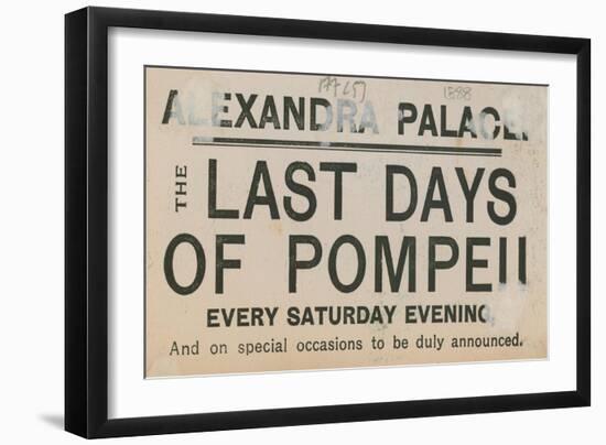 Ticket for the Last Days of Pompeii at the Alexandra Palace-English School-Framed Giclee Print