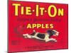 Tie It On Apple Label - Tieton, WA-Lantern Press-Mounted Art Print