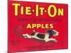 Tie It On Apple Label - Tieton, WA-Lantern Press-Mounted Art Print