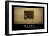 Tiempo. Cita Inspiradora Y Póster Motivacional-null-Framed Photographic Print