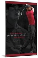 Tiger Woods - Always Get Better-Trends International-Mounted Poster