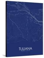 Tijuana, Mexico Blue Map-null-Stretched Canvas