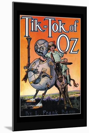 Tik-Toc of Oz-John R. Neill-Mounted Art Print