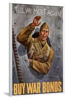 Till We Meet Again Buy War Bonds WWII War Propaganda Art Print Poster-null-Framed Poster