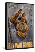Till We Meet Again Buy War Bonds WWII War Propaganda Art Print Poster-null-Framed Stretched Canvas