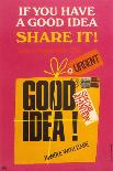 If You Have a Good Idea Share It! Send it to Your Local JPC-Tilley G-Laminated Art Print