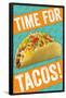 TIME FOR TACOS!-null-Framed Poster