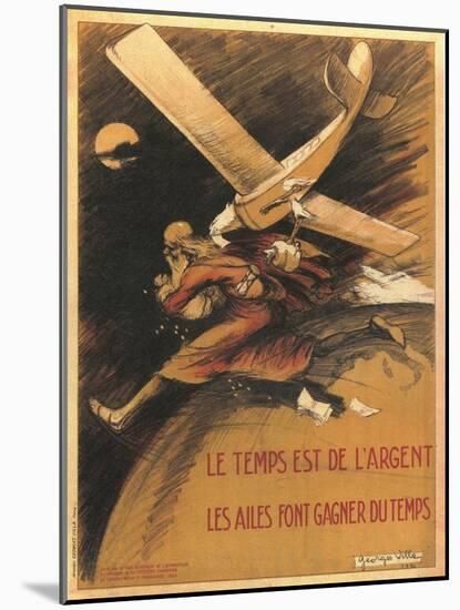 Time Is Money By The French Propaganda Ministry In Support Of Aviation-Georges Villa-Mounted Art Print