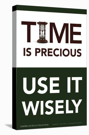 Time is Precious - Use It Wisely-Gerard Aflague Collection-Stretched Canvas