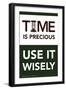 Time is Precious - Use It Wisely-Gerard Aflague Collection-Framed Art Print