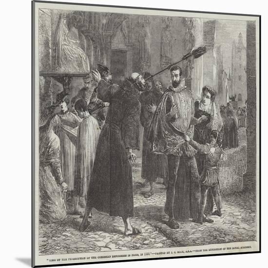 Time of the Persecution of the Christian Reformers in Paris, in 1559-James Clarke Hook-Mounted Giclee Print