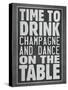 Time To Drink Champagne-null-Stretched Canvas