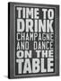 Time To Drink Champagne-null-Stretched Canvas