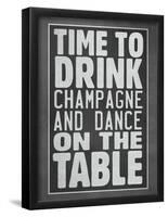 Time To Drink Champagne-null-Framed Poster