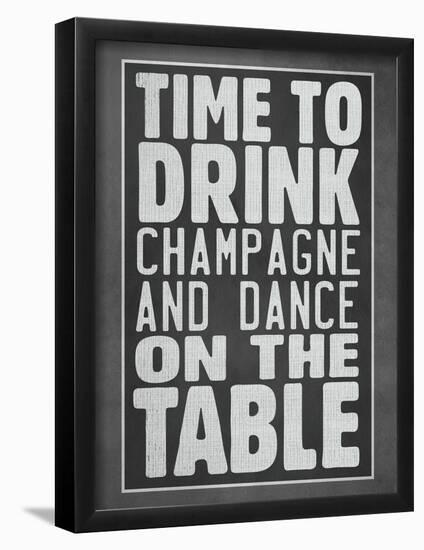 Time To Drink Champagne-null-Framed Poster