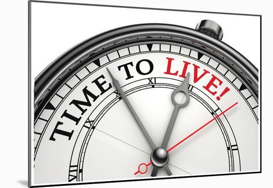 Time To Live Concept Clock-null-Mounted Poster