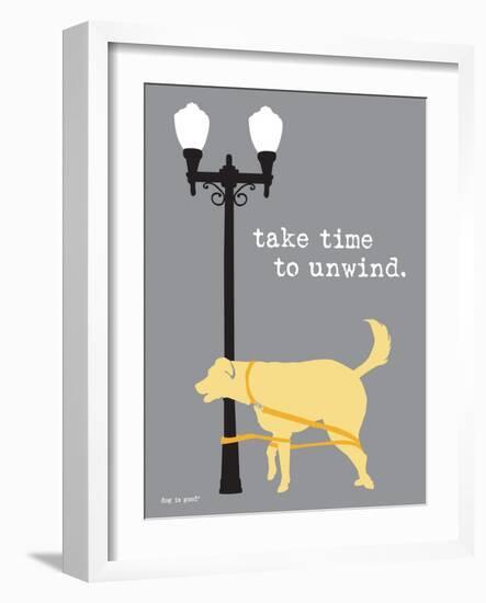 Time To Unwind-Dog is Good-Framed Art Print