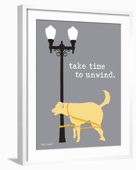 Time To Unwind-Dog is Good-Framed Art Print