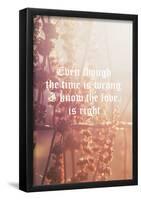 Timing Wrong, Love Is Right-null-Framed Poster