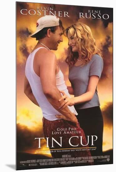 Tin Cup-null-Mounted Poster