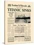 Titanic Sinks-The Vintage Collection-Stretched Canvas