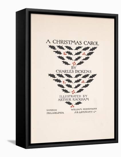 Title Page - a Christmas Carol, 1915-Arthur Rackham-Framed Stretched Canvas